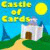 Plus d'Information sur le jeu Castle of Cards