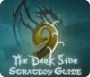 9: The Dark Side Strategy Guide jeu