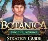 Botanica: Into the Unknown Strategy Guide jeu