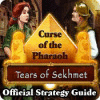 Curse of the Pharaoh: Tears of Sekhmet Strategy Guide jeu