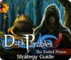 Dark Parables: The Exiled Prince Strategy Guide jeu