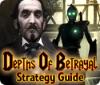 Depths of Betrayal Strategy Guide jeu