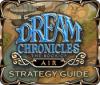 Dream Chronicles: The Book of Air Strategy Guide jeu