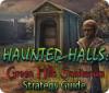 Haunted Halls: Green Hills Sanitarium Strategy Guide jeu