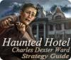 Haunted Hotel: Charles Dexter Ward Strategy Guide jeu