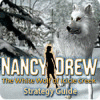 Nancy Drew: The White Wolf of Icicle Creek Strategy Guide jeu