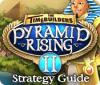 The TimeBuilders: Pyramid Rising 2 Strategy Guide jeu