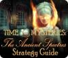 Time Mysteries: The Ancient Spectres Strategy Guide jeu